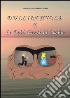 Dulcirentola e le dolci favole di Mellito libro di Stasio G. Battista