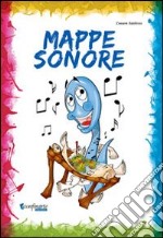 Mappe sonore. Con CD Audio libro