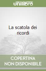 La scatola dei ricordi libro