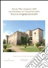 Premio «Piero Gazzola» 2009 per il restauro dei palazzi piacentini. Rocca Anguissola Scotti libro