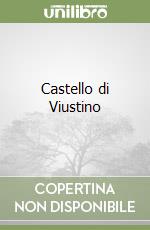 Castello di Viustino