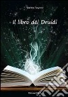 Il magico mondo delle fatille libro