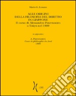 Alle origini della filosofia del diritto in Giappone. Il corso di Alessandro Paternostro a Tokyo nel 1889 libro