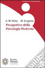 Prospettive della psicologia moderna libro