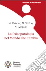 La psicopatologia nel mondo che cambia