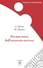 Per una storia dell'anoressia nervosa