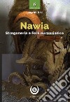 Nawia. Stregoneria e folk euroasiatico libro