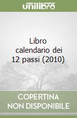 Libro calendario dei 12 passi (2010)