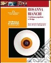 Rosanna Bianchi. Tradizione popolare e design. Ediz. illustrata libro