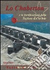 Lo Chaberton e le fortificazioni della Tagliata di Claviere libro di Bigoni Sylvie