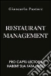 Restaurant management. Ediz. italiana libro