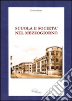 Scuola e società nel Mezzogiorno