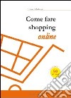 Come fare shopping online libro