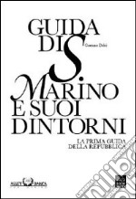 Guida di S. Marino e suoi dintorni libro