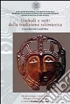 Simboli e miti della tradizione sciamanica. Laboratorio permanente studi sullo sciamanesimo libro di Corradi Musi C. (cur.)