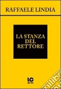 La stanza del rettore