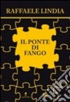 Il ponte di fango libro