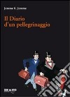 Diario di un pellegrinaggio libro