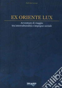 Ex oriente lux