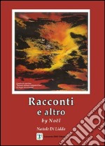 Racconti e altro libro