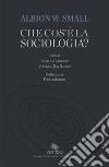 Che cos'è la sociologia? libro