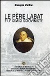 Le Père Labat e le cimici scioviniste libro di Martino Giuseppe