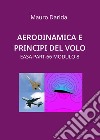 Aerodinamica e principi del volo. EASA Part-66 modulo 8 libro