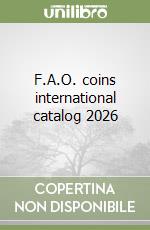 F.A.O. coins international catalog 2026 libro