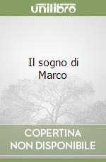 Il sogno di Marco libro