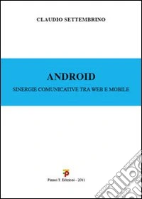 Android. Sinergie comunicative tra web e mobile