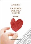 La penna del mio cuore libro