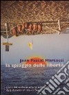 La spiaggia delle libertà. Storia nel nudo naturismo nel ravennate dalla Bassona al lido di Dante libro di Marcacci J. Pascal