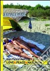 Love & peace & naturism. Dodici racconti naturisti libro di Marcacci J. Pascal