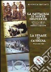 La battaglia di monte Belvedere. WW2 Linea Gotica 18 febbraio-2 marzo 1945. La strage di Ca' Berna 27 settembre 1944 libro di Marcacci J. Pascal