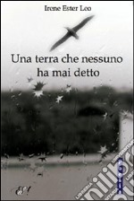 Una terra che nessuno ha mai detto libro