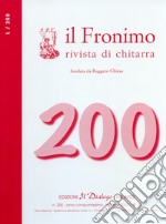 Il Fronimo. Rivista di chitarra. Vol. 200