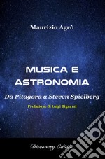 Musica e astronomia. Da Pitagora a Steven Spielberg