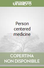 Person centered medicine libro