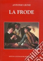 La frode libro