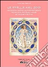 Le stelle nel 2013. Indicazioni astrologiche per segno zodiacale con nodi lunari ed analisi karmica libro di Rinaldi Susanna