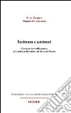 Scrittura e scrittori. Conversazioni sulla poesia, su Laudomia Bonanni e su Gennaro Manna libro