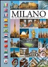 Milano. Miniguida. Ediz. multilingue libro