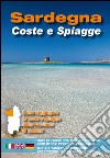 Sardegna. Coste e spiagge. Sassari. Ediz. italiana, inglese e tedesca libro