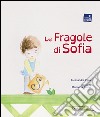 Le fragole di Sofia libro