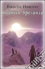 Infinita speranza