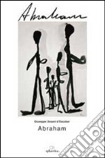 Abraham. Racconto fantastico libro