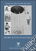 Civitavecchia e lo sport libro