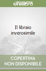 Il libraio inverosimile