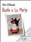 Basilio e la morte libro