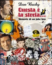 Questa è la storia. Memorie di un juke box